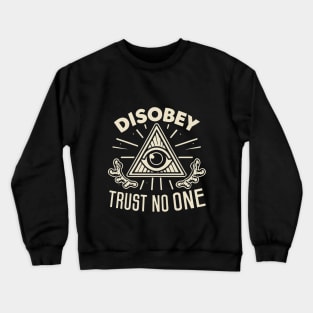 Disobey Trust No One Retro Crewneck Sweatshirt